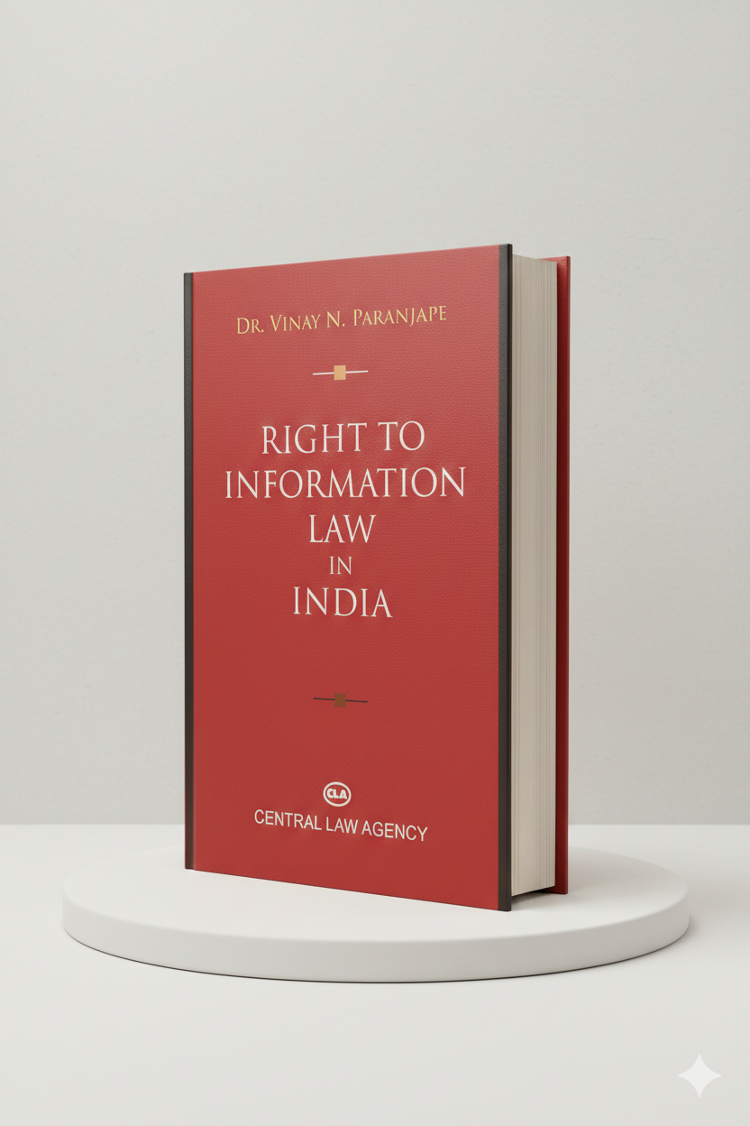 RIGHT TO INFORMATION ACT | Dr. V.N. Paranjape | CLA - GenZbookcompany