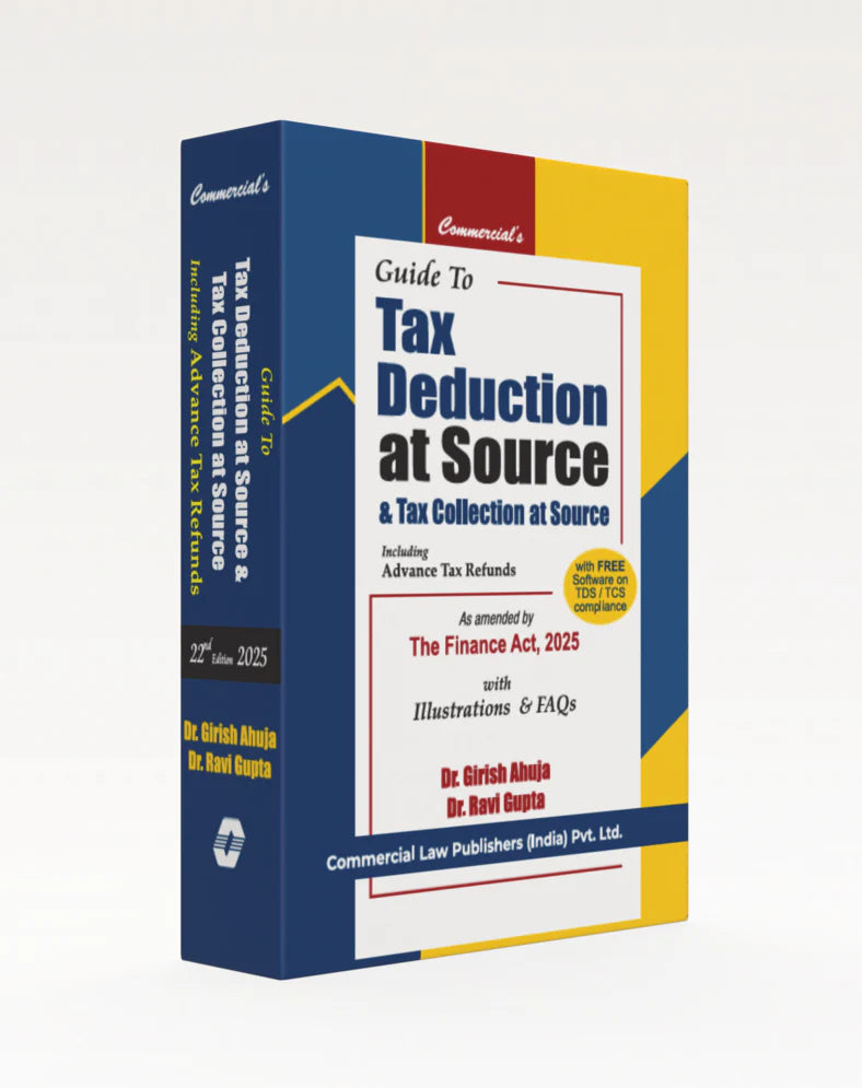 Tax Deduction at Source & Tax Collection at Source | Dr. Girish Ahuja, Dr. Ravi Gupta | Edition 2025