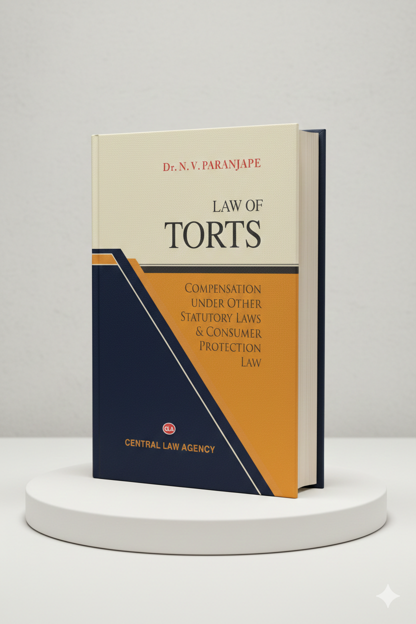 LAW OF TORTS, COMPENSATION UNDER OTHER STATUTORY LAWS AND CONSUMER PROTECTION LAW | Dr. N.V. Paranjape | CLA - GenZbookcompany