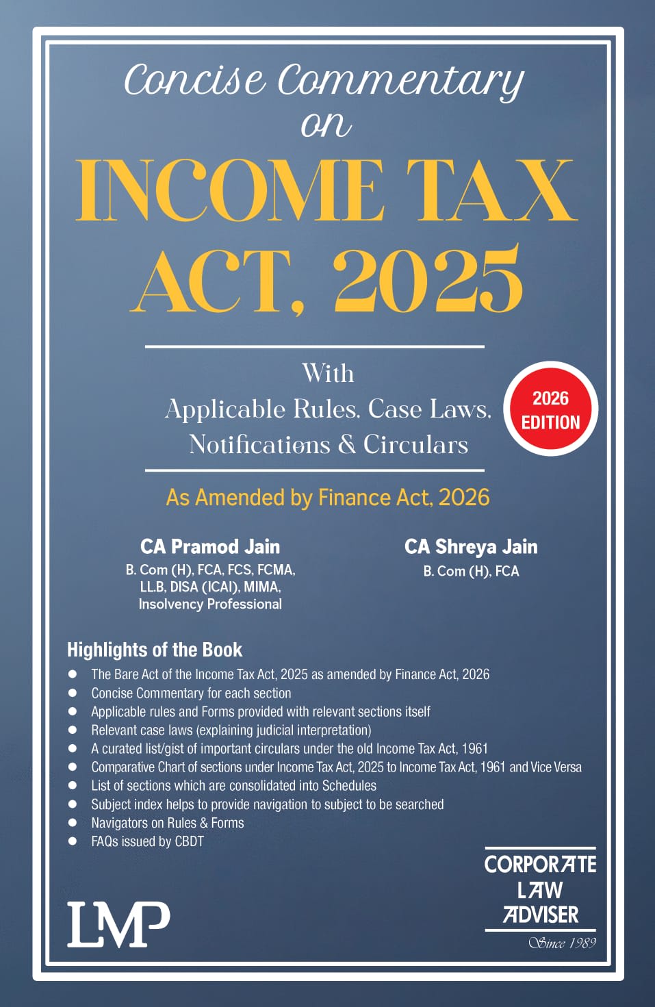 Concise Commentary INCOME TAX, 2025 | CA Pramod Jain & CA Shreya Jain | LMP PUBLISHERS | Edition 2026